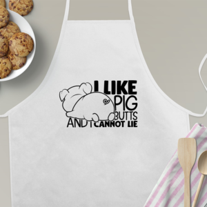 I like Pig Butts