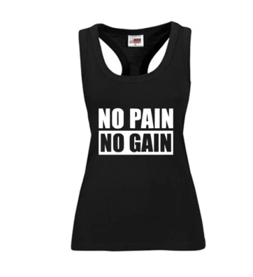 No Pain No Gain