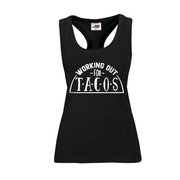 Working out for Tacos