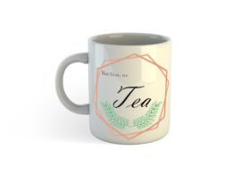 But First We Tea
